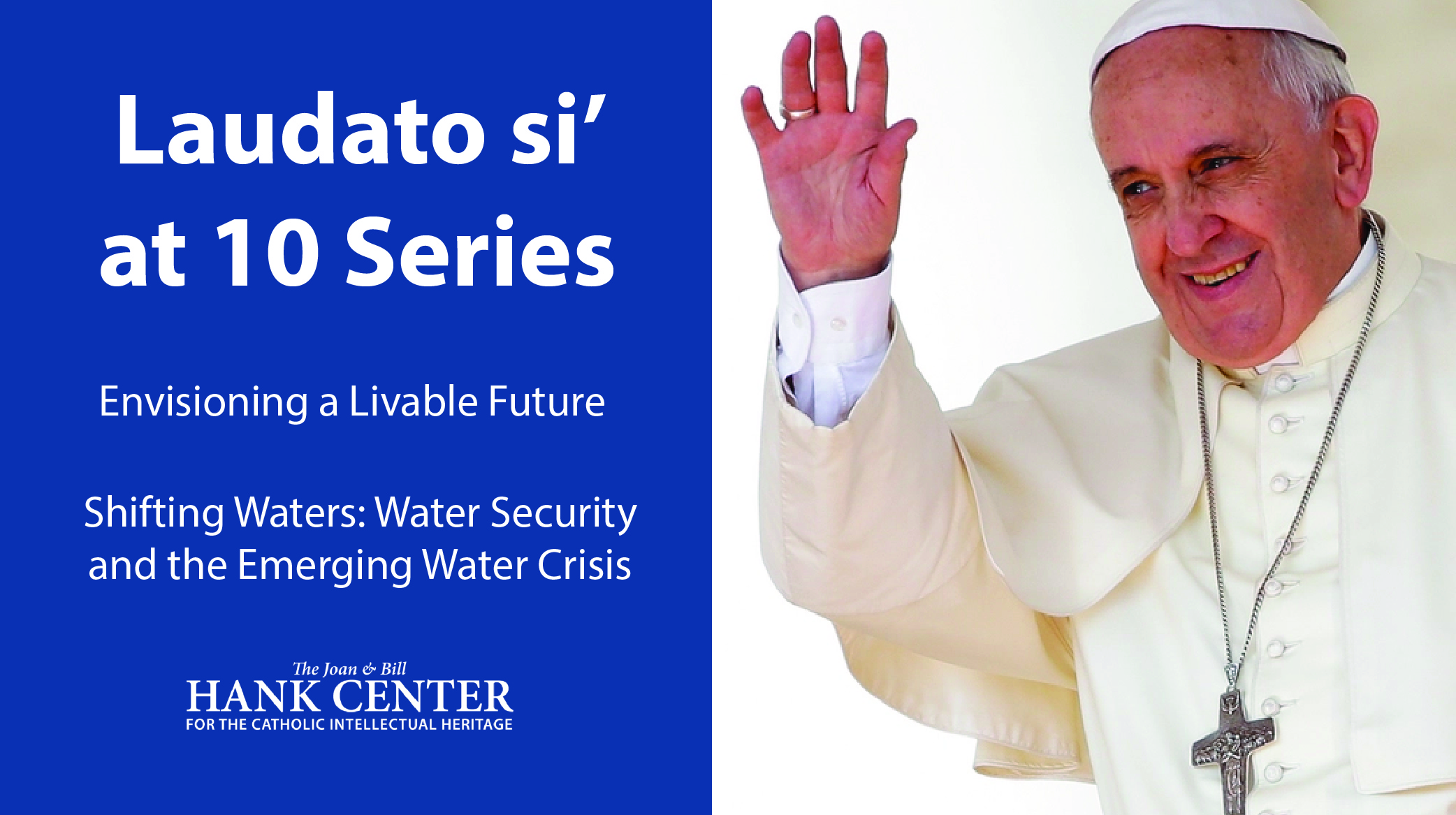 Laudato si' at 10 Series
